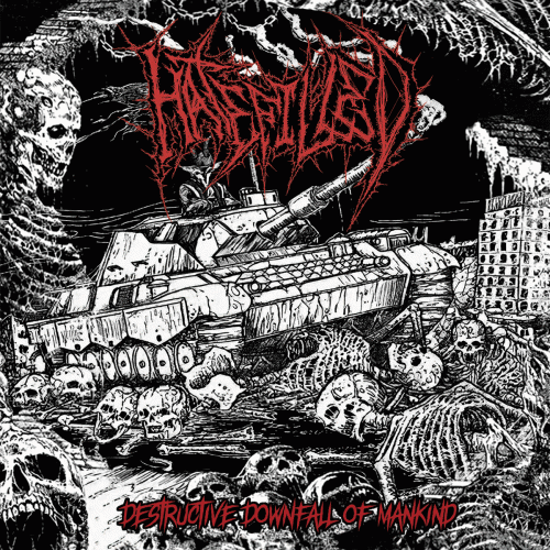 Hatefilled : Destructive Downfall of Mankind